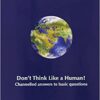 Don’t Think Like a Human