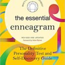 The Essential Enneagram: The Definitive Personality Test and Self-Discovery Guide